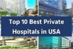 Top 10 Best Private Hospital in USA 2026